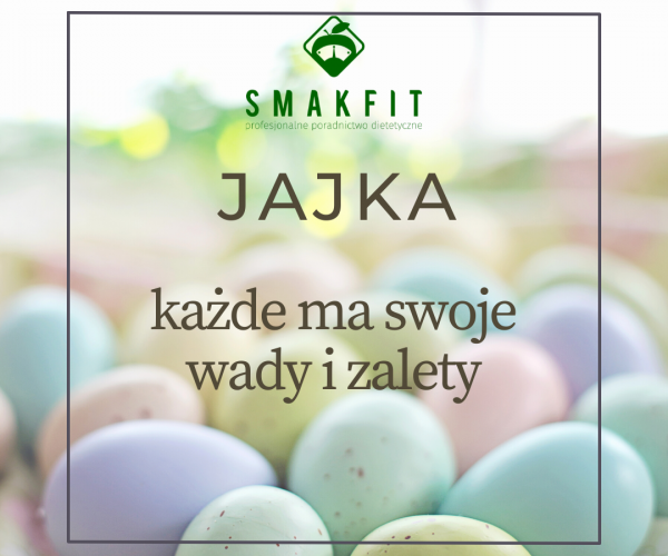 Jajka – jakie wybierać, jakie mają właściwości?