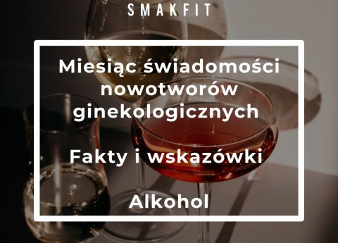 Alkohol a nowotwory ginekologiczne